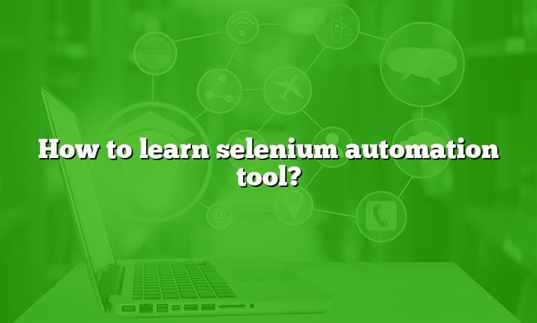 How to learn selenium automation tool?