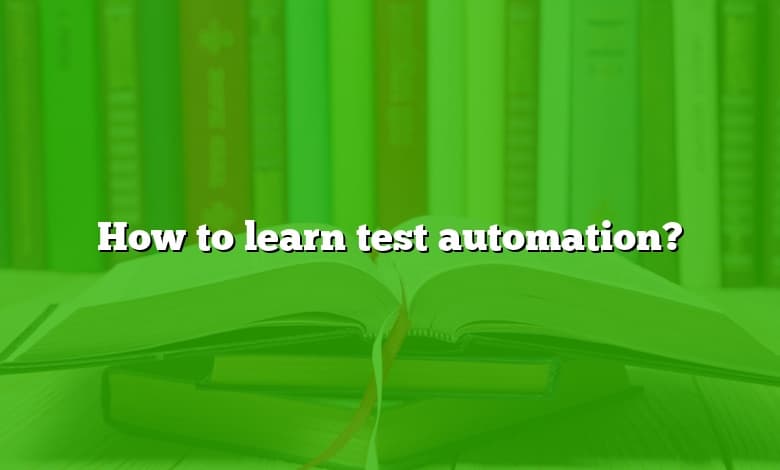 How to learn test automation?