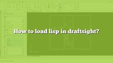 How to load lisp in draftsight?