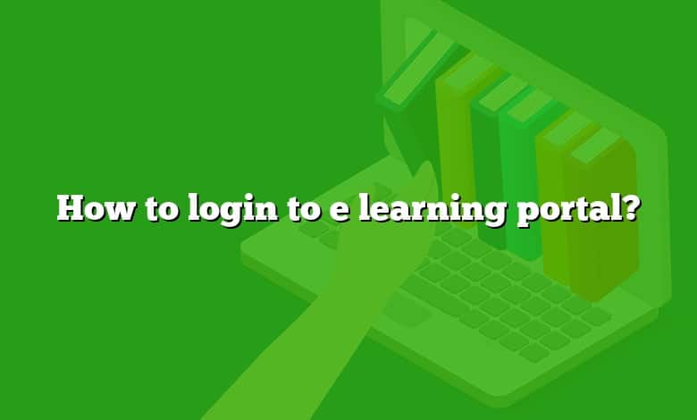 How to login to e learning portal?