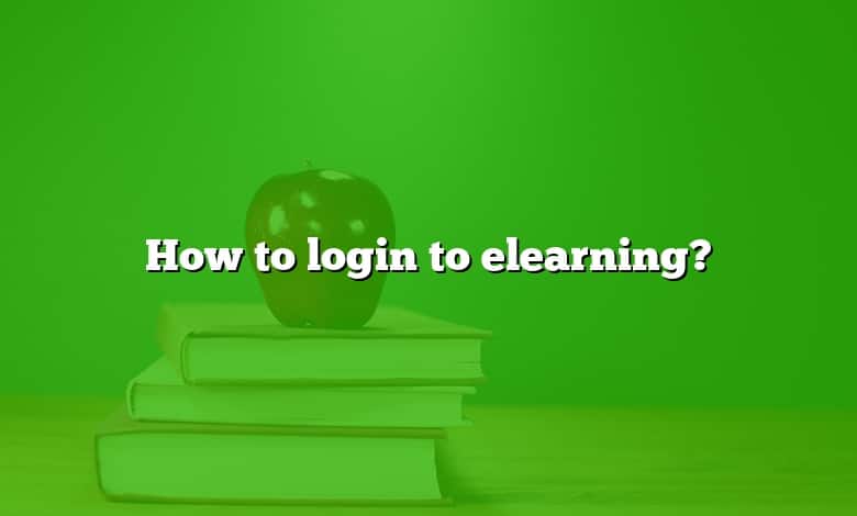 How to login to elearning?