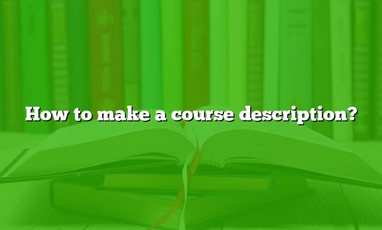 How to make a course description?