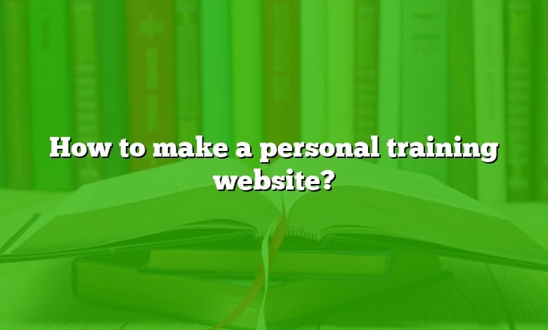 How to make a personal training website?