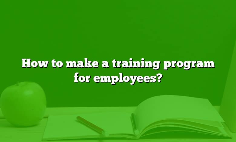 How to make a training program for employees?