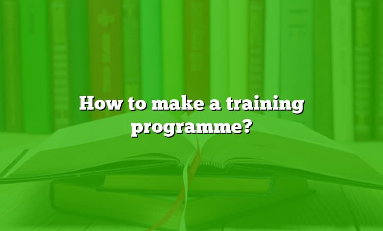 How to make a training programme?