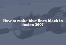 How to make blue lines black in fusion 360?