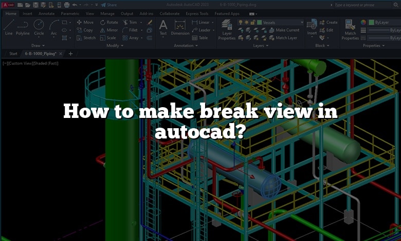 How to make break view in autocad?