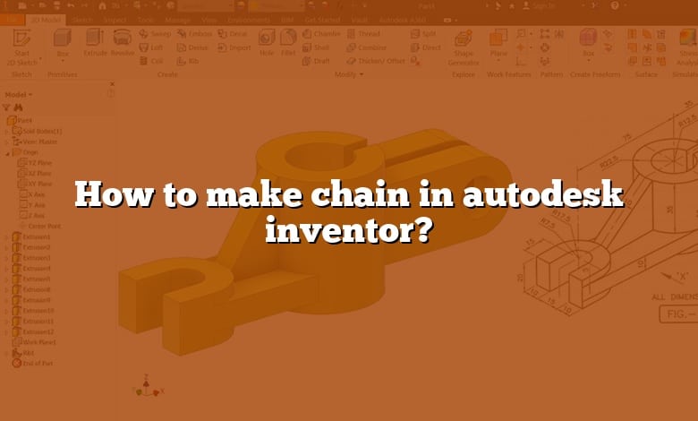 How to make chain in autodesk inventor?