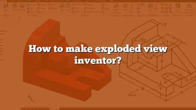 How to make exploded view inventor?