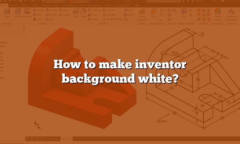 How to make inventor background white?