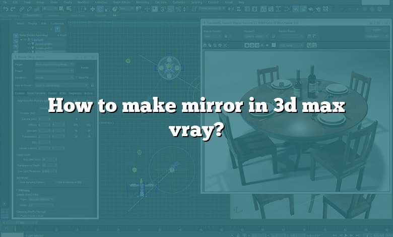How to make mirror in 3d max vray?