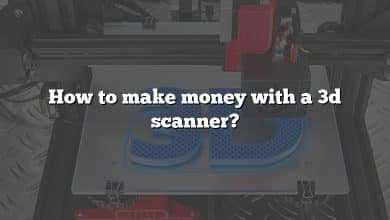 How to make money with a 3d scanner?