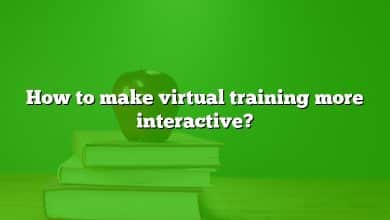 How to make virtual training more interactive?