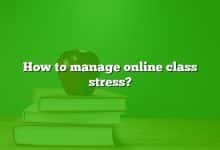 How to manage online class stress?