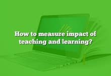 How to measure impact of teaching and learning?