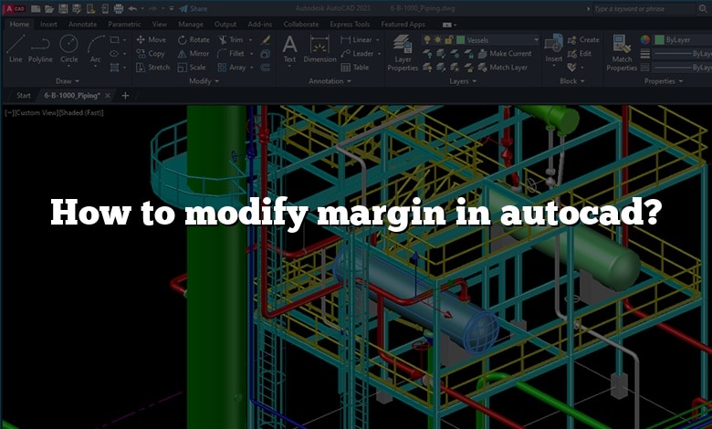 How to modify margin in autocad?