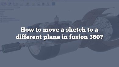 How to move a sketch to a different plane in fusion 360?