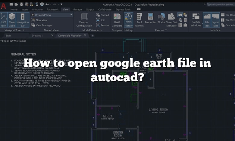 How to open google earth file in autocad?