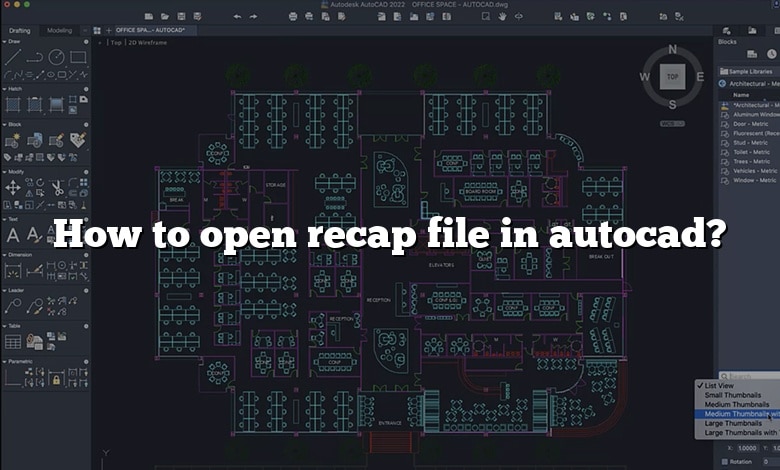 How to open recap file in autocad?