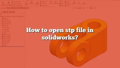 How to open stp file in solidworks?