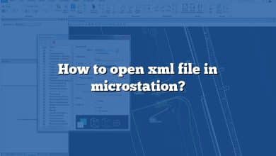 How to open xml file in microstation?