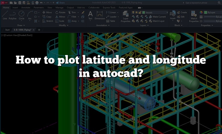 How to plot latitude and longitude in autocad?