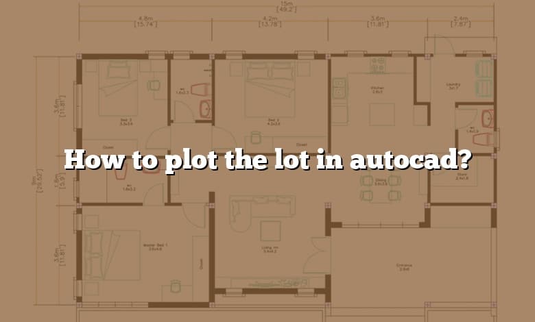 How to plot the lot in autocad?