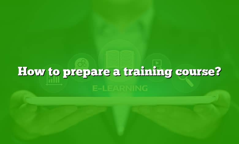 How to prepare a training course?