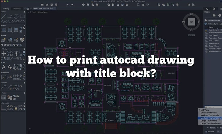 How to print autocad drawing with title block?