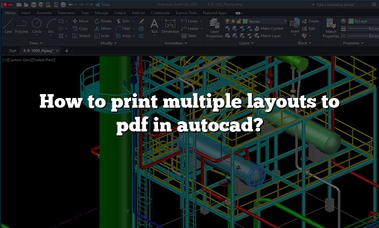How to print multiple layouts to pdf in autocad?