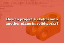 How to project a sketch onto another plane in solidworks?