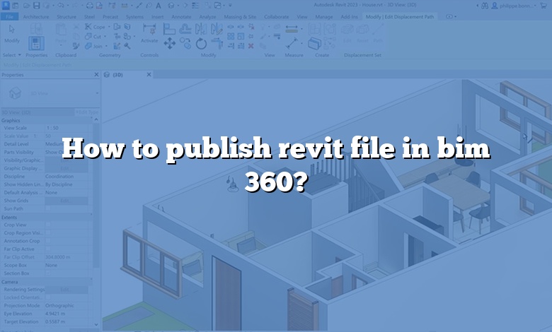 How to publish revit file in bim 360?