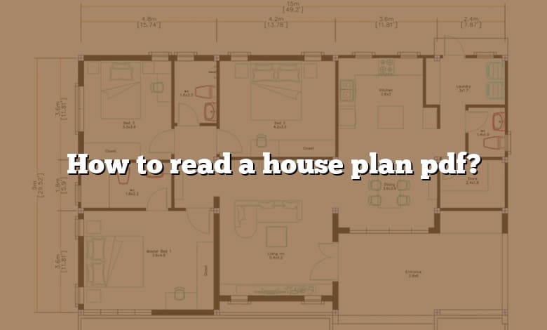 How to read a house plan pdf?