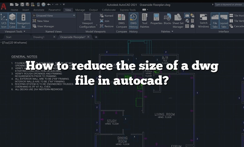 How to reduce the size of a dwg file in autocad?