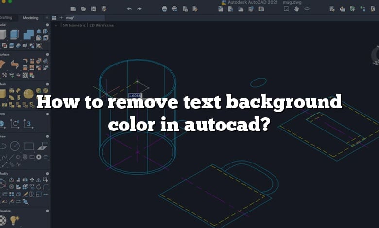 How to remove text background color in autocad?