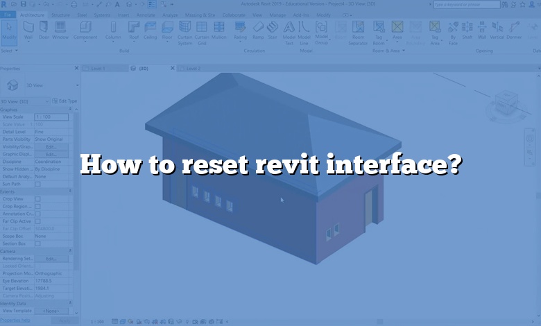 How to reset revit interface?