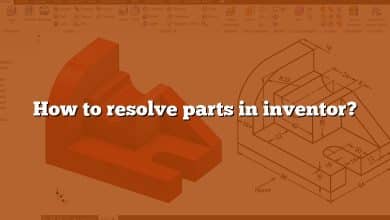 How to resolve parts in inventor?