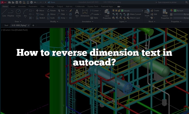 How to reverse dimension text in autocad?