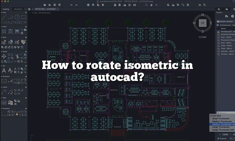 How to rotate isometric in autocad?