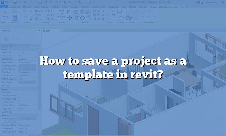 How to save a project as a template in revit?