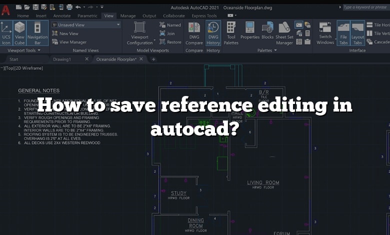 How to save reference editing in autocad?
