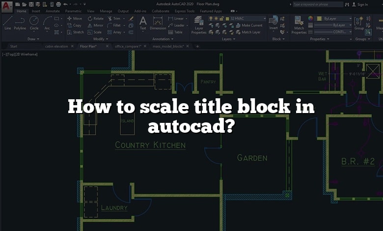 How to scale title block in autocad?