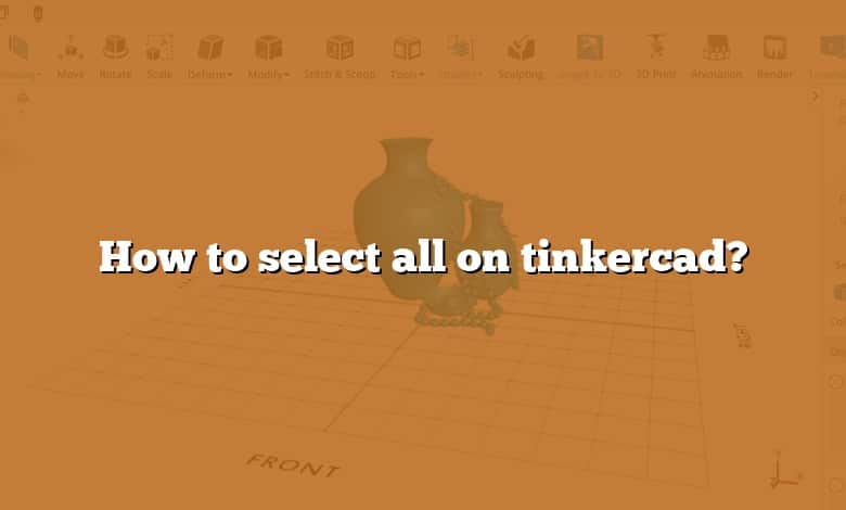 How to select all on tinkercad?