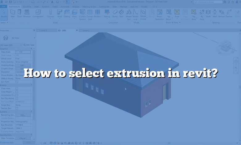 How to select extrusion in revit?
