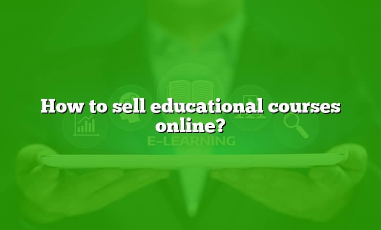 How to sell educational courses online?
