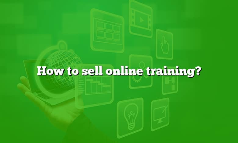 How to sell online training?