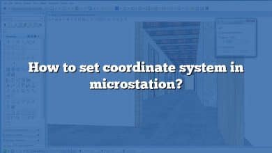 How to set coordinate system in microstation?