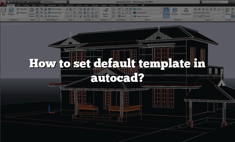 How to set default template in autocad?