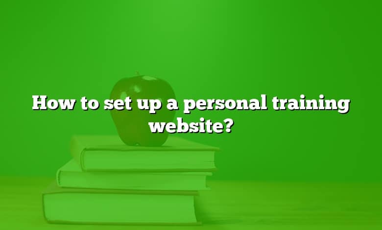 How to set up a personal training website?