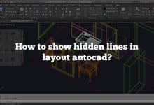 How to show hidden lines in layout autocad?